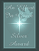 An Effort In Grace Silver Award